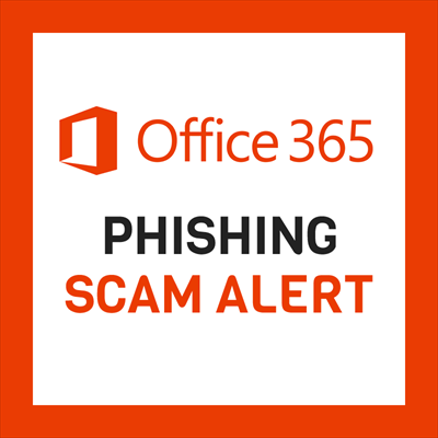 Beware: New Microsoft Office 365 Phishing Scam Email